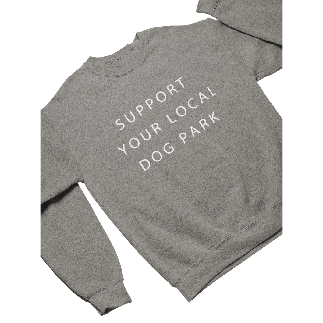 Support Your Local Dog Park Crewneck | Athletic Grey