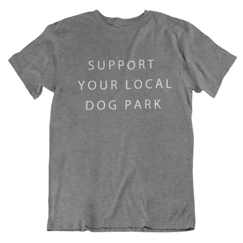 Support Your Local Dog Park Tee | Heather Athletic