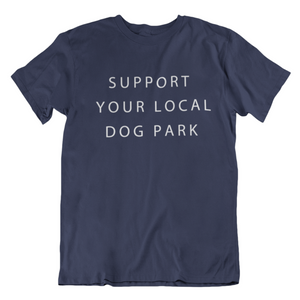 Support Your Local Dog Park Tee | Navy