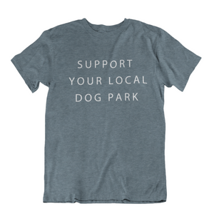 Support Your Local Dog Park Tee | Heather Slate